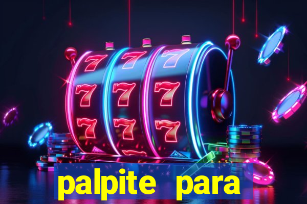 palpite para corujinha de hoje